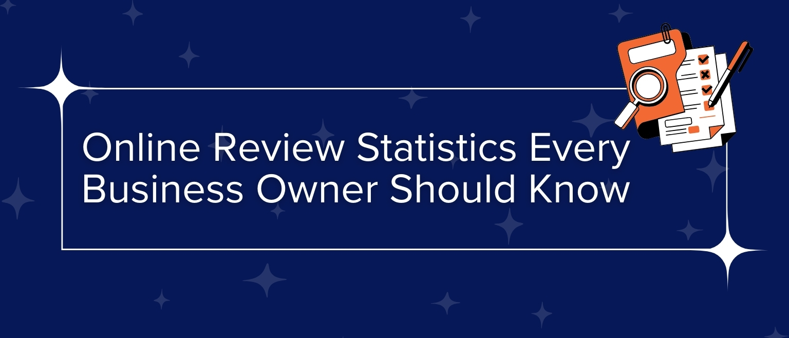 Online Review Statistics Every Business Owner Should Know