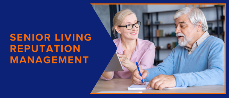 Effective Senior Living Reputation Management for Better Care Visibility