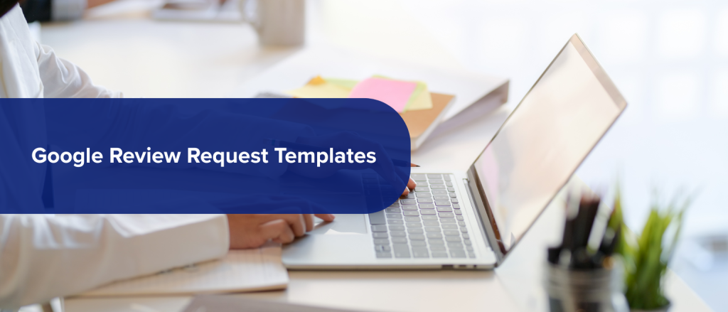 Google Review Request Templates