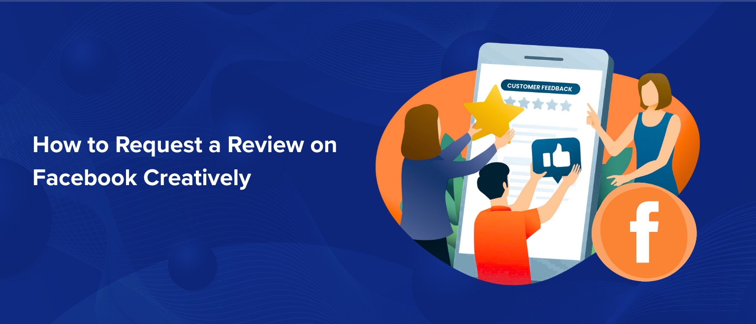How to Request a Review on Facebook Creatively