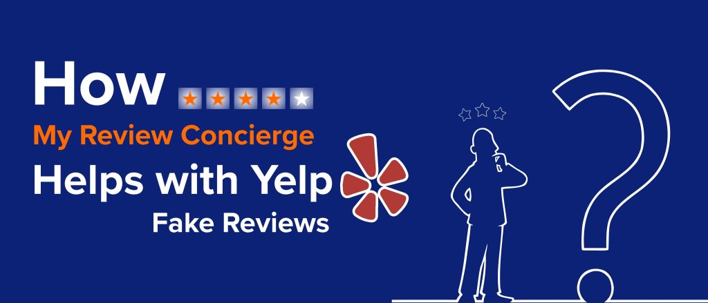 How My Review Concierge Helps with Yelp Fake Reviews (1)
