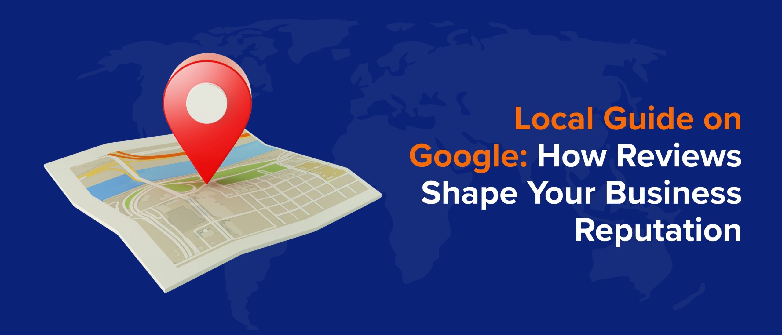 Local Guide on Google How Reviews Shape Your Business Reputation