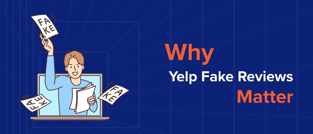 Why yelp fake reviews Matter (1)
